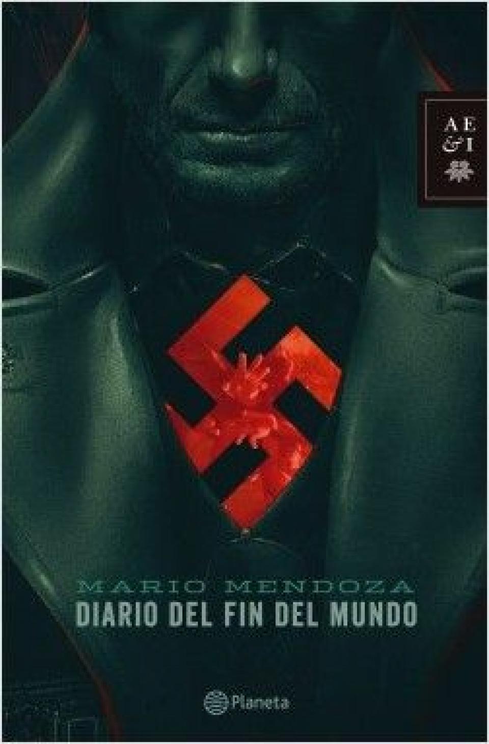 "Diario del fin del mundo" de Mario Mendoza: metaficción y abismo en tiempos oscuros